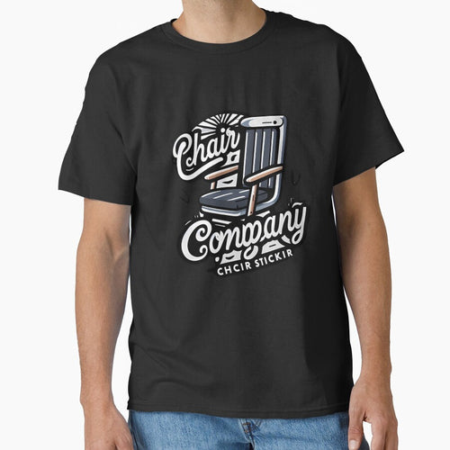 chair company Classic T-Shirt